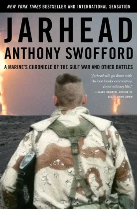 Jarhead: A Marine's Chronicle of the Gulf War and Other Battles Paperback  December 16, 2003